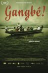 Gangbé! Movie Streaming Online