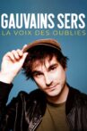 Gauvain Sers : la voix des oubliés Movie Streaming Online