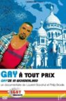 Gay à Tout Prix Movie Streaming Online