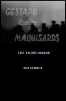 Gestapo contre maquisards Movie Streaming Online