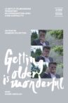 Getting Older is Wonderful Movie Streaming Online