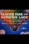 Glacier Park and Waterton Lakes Movie Streaming Online