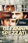 Gli anni spezzati Movie Streaming Online