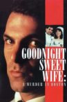 Goodnight Sweet Wife: A Murder in Boston Movie Streaming Online