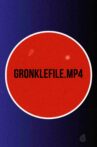 Gronklefile.mp4 Movie Streaming Online