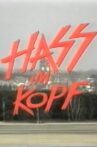 Hass im Kopf Movie Streaming Online