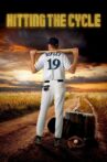 Hitting the Cycle Movie Streaming Online