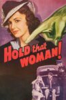 Hold That Woman! Movie Streaming Online