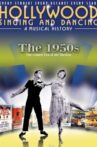 Hollywood Singing and Dancing: A Musical History - The 1950s: The Golden Era of the Musical Movie Streaming Online