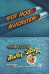 Hot Rod Huckster Movie Streaming Online