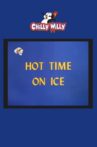 Hot Time on Ice Movie Streaming Online