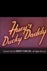 Huey's Ducky Daddy Movie Streaming Online