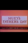 Huey's Father's Day Movie Streaming Online