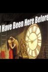 I Have Been Here Before Movie Streaming Online