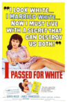 I Passed for White Movie Streaming Online