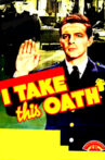 I Take This Oath Movie Streaming Online
