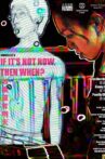 If It's Not Now, Then When? Movie Streaming Online