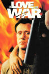 In Love and War Movie Streaming Online