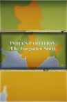 India's Partition: The Forgotten Story Movie Streaming Online