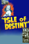 Isle Of Destiny Movie Streaming Online