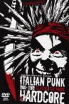 Italian Punk Hardcore 1980-1989: The Movie Movie Streaming Online