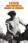 Izieu, des enfants dans la Shoah Movie Streaming Online