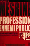 Jacques Mesrine: profession ennemi public Movie Streaming Online