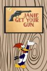 Janie Get Your Gun Movie Streaming Online
