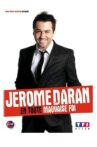 Jerome Daran - En toute mauvaise foi Movie Streaming Online