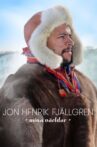 Jon Henrik Fjällgren – mina världar Movie Streaming Online