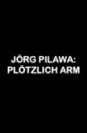 Jörg Pilawa: Plötzlich arm Movie Streaming Online