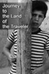 Journey to the Land of the Traveler Movie Streaming Online