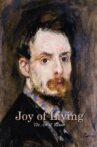 Joy of Living: The Art of Renoir Movie Streaming Online
