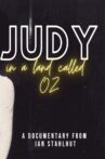 Judy in a Land Called Oz Movie Streaming Online