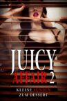 Juicy Affair 2 Movie Streaming Online