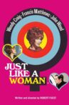 Just Like a Woman Movie Streaming Online