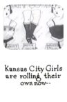 Kansas City Girls Are Rolling Their Own Now Movie Streaming Online