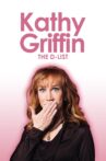Kathy Griffin: The D-List Movie Streaming Online