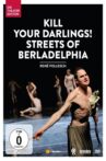 Kill your Darlings! Streets of Berladelphia Movie Streaming Online