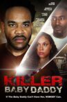 Killer Baby Daddy Movie Streaming Online