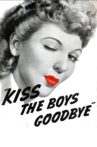 Kiss the Boys Goodbye Movie Streaming Online