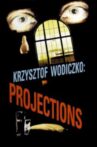 Krzysztof Wodiczko: Projections Movie Streaming Online