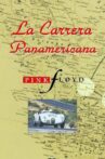 La Carrera Panamericana with Music by Pink Floyd Movie Streaming Online