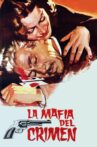 La mafia del crimen Movie Streaming Online