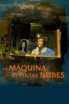 La máquina de pintar nubes Movie Streaming Online