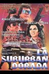 La suburban dorada Movie Streaming Online