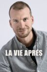 La vie après Movie Streaming Online
