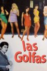 Las golfas Movie Streaming Online