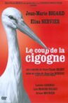 Le Coup de la Cigogne Movie Streaming Online