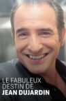 Le fabuleux destin de Jean Dujardin Movie Streaming Online